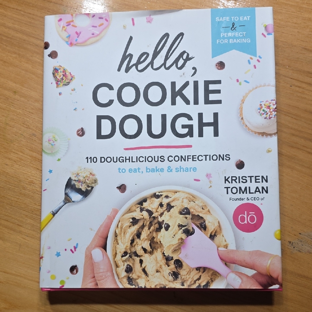 Hello, Cookie Dough Cookbook by - Kristen Tomlan